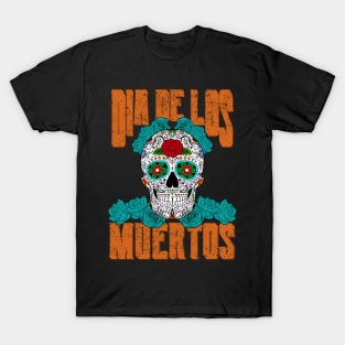 Dios De Los Muertos Distressed Text Day of the Dead Calavera Sugar Skull T-Shirt